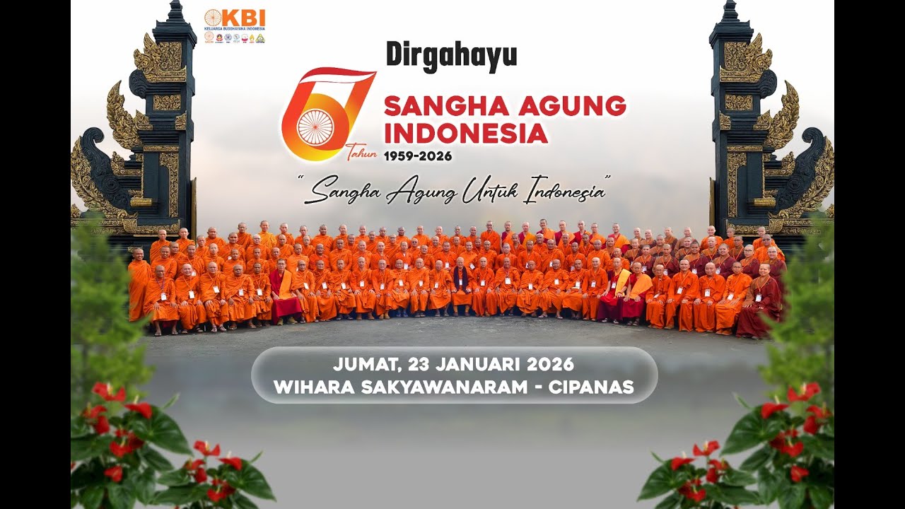 Acara Syukuran HUT Sangha Agung Indonesia ke 67 dan Purna Pugar Vihara Sakyawanaram
