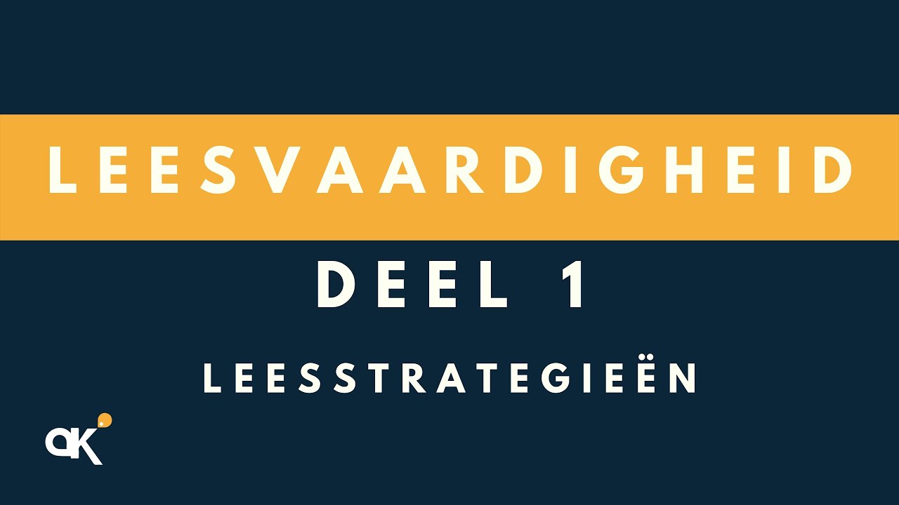 Lezen deel 1: Leesstrategieën