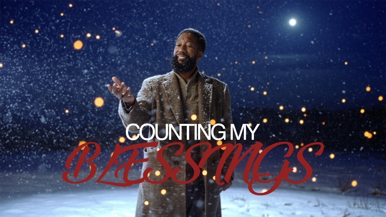 Counting My Blessings (Official Music Video)