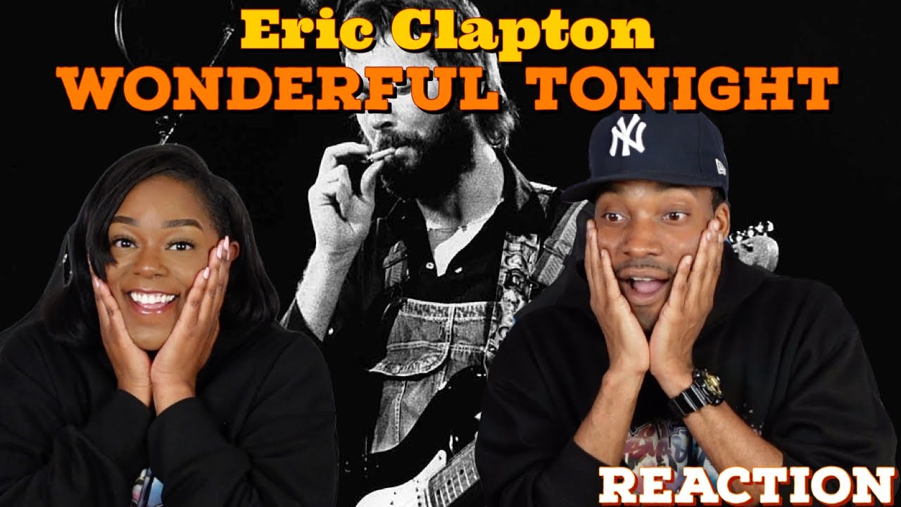Впервые слышу Эрика Клэптона «Wonderful Tonight» Реакция | Азия и БиДжей