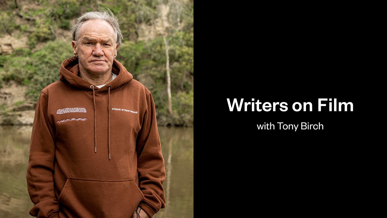 Writers on Film: Tony Birch