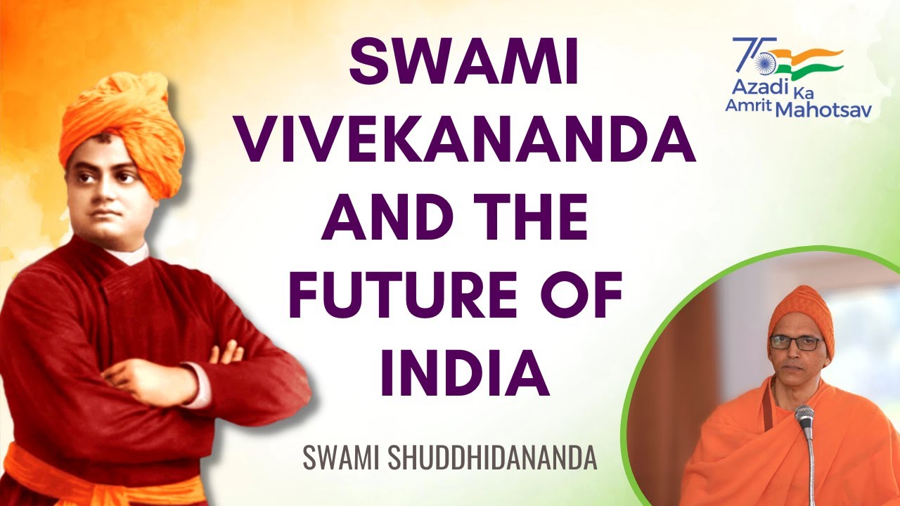 Swami Vivekananda and the Future of India, by Swami Shuddhidananda