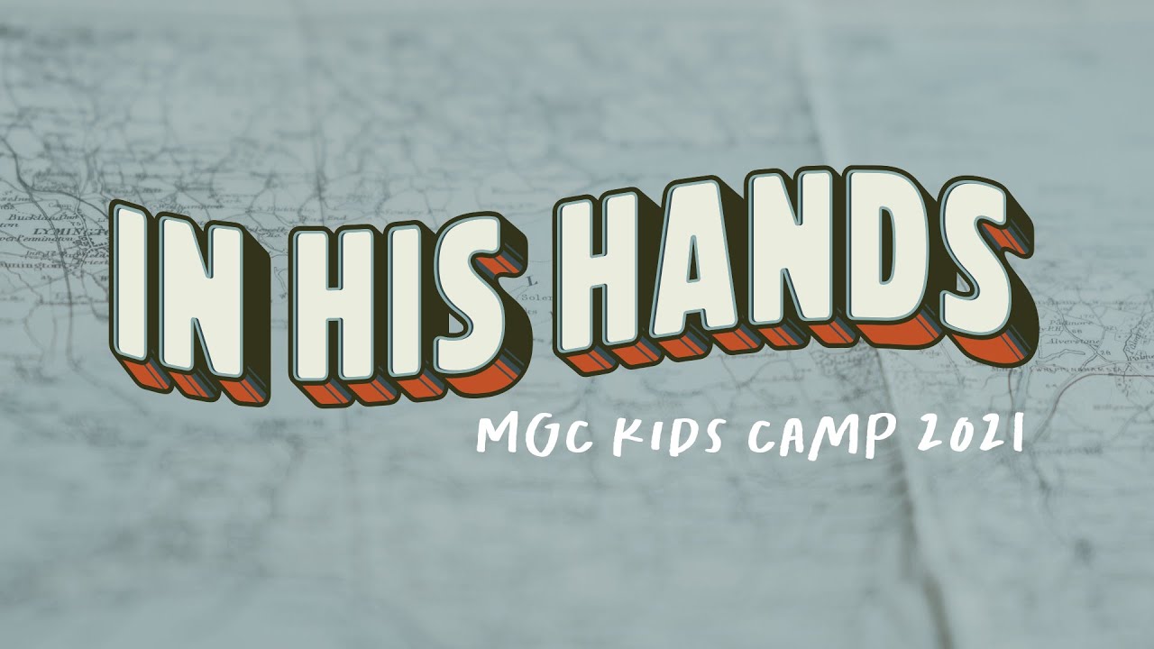 2021 MGC Kid's Camp - Day 5