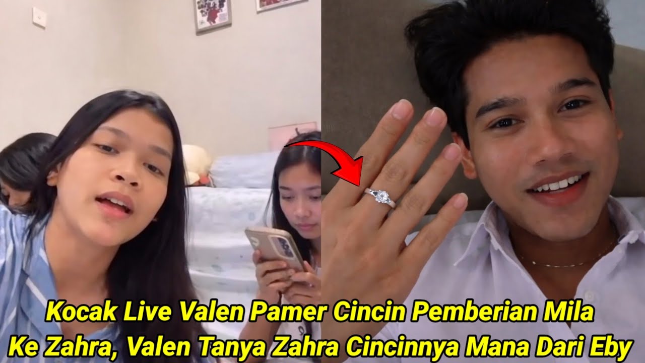 KOCAK! Live Valen Pamer Cincin Pemberian Mila Ke Zahra, Valen Tanya Zahra Cincinnya Mana Dari Eby !
