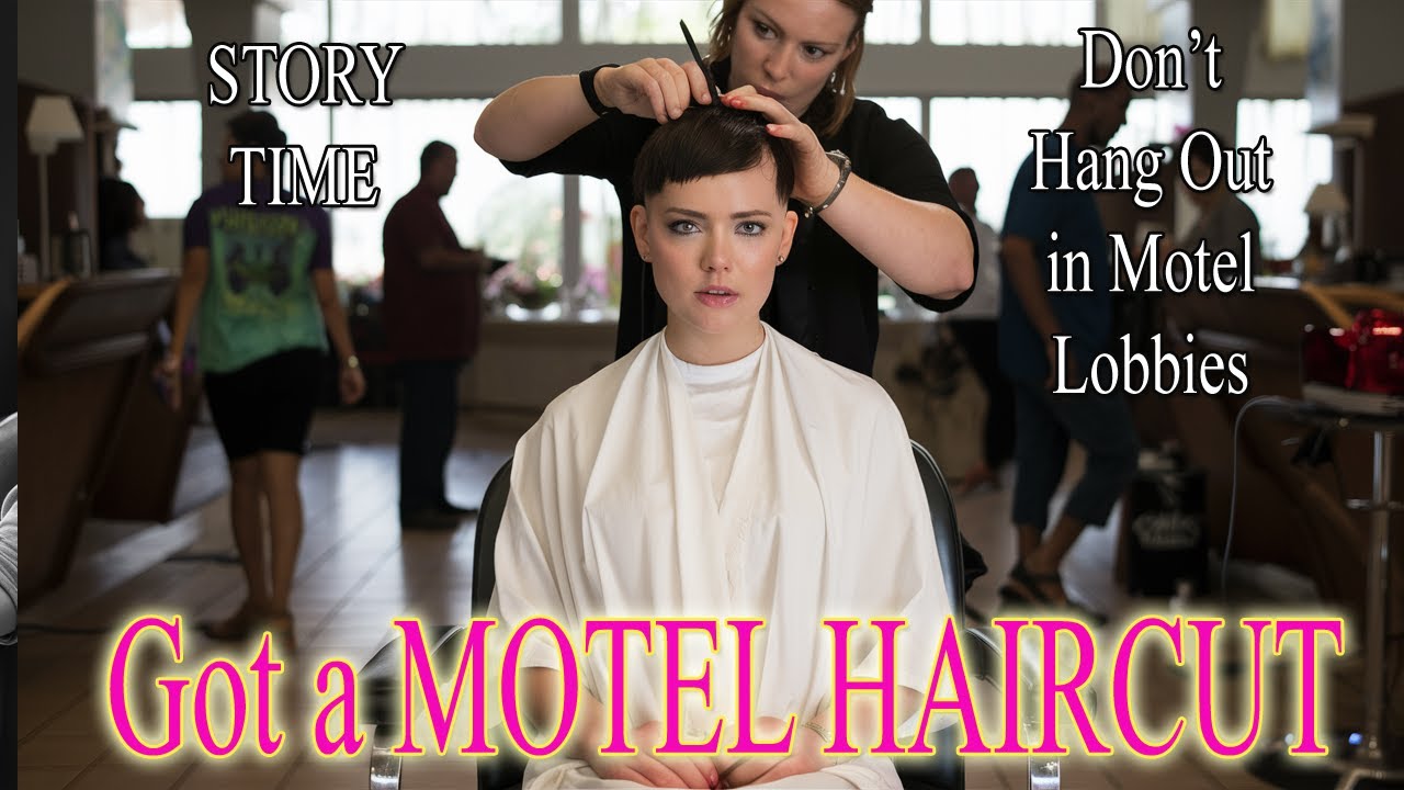 StoryTime: Got a Haircut in a Motel Room!