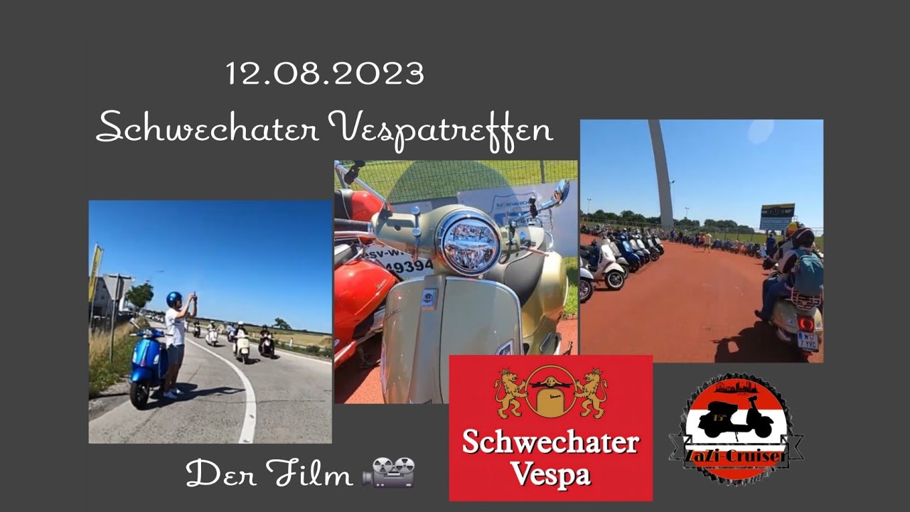 Vespatreffen Schwechat 12 08 2023 - Der Film