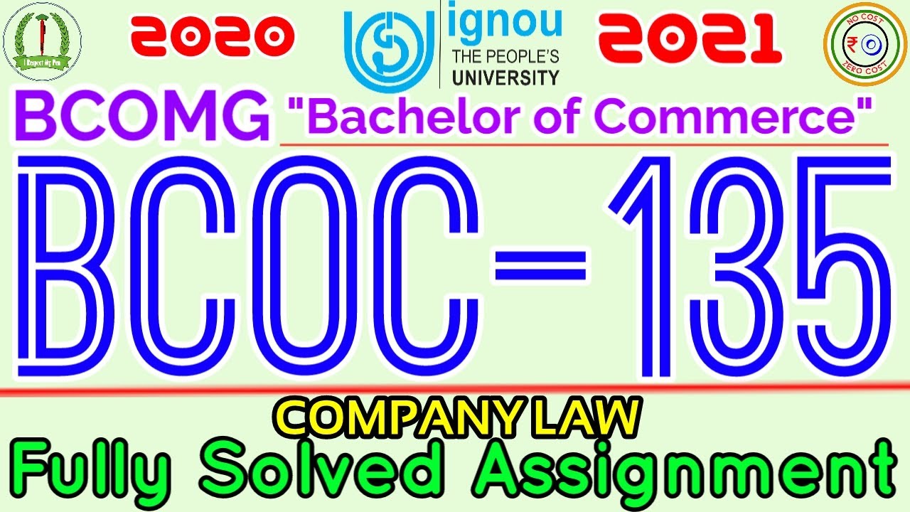 BCOC 135 Solved Assignment 2020-21 IGNOU | Company Law | BCOMG 3rd Semester Solved Assignment 2021