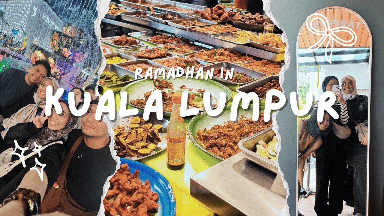first time experiencing Ramadhan in KL 🇲🇾
