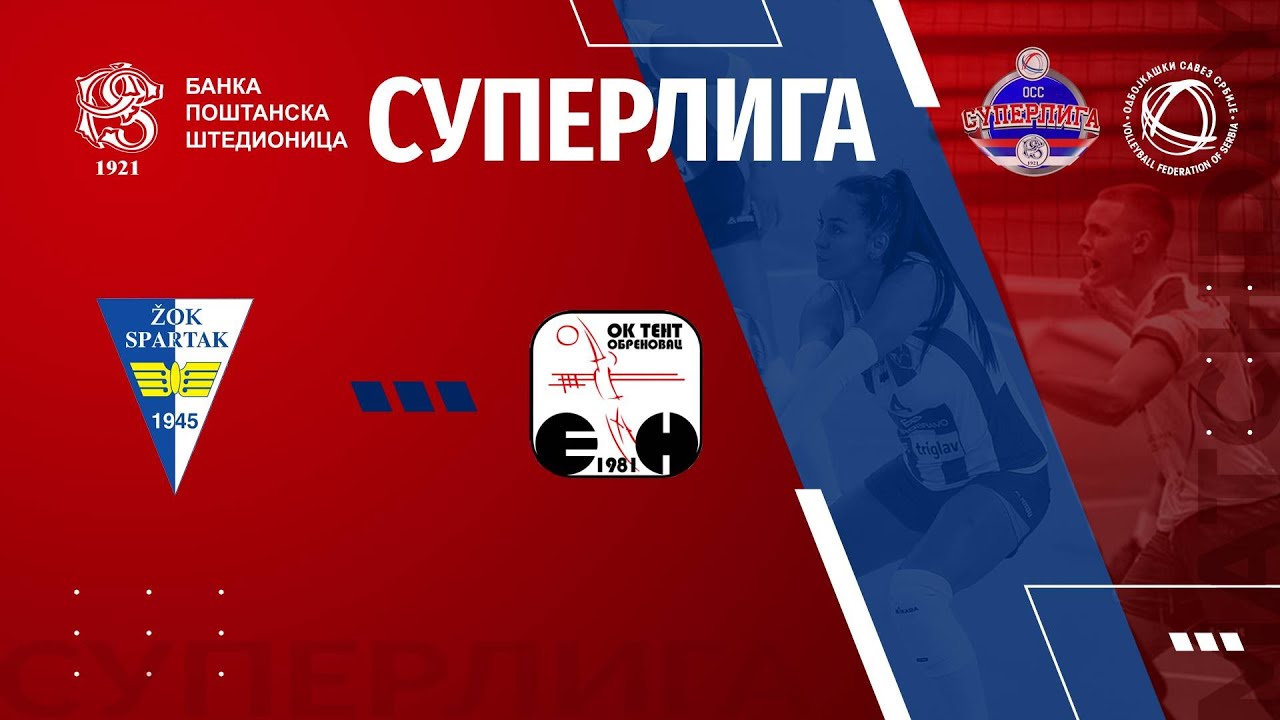 live🔴SPARTAK SU 🆚 TENT /15. KOLO BANKA POŠTANSKA ŠTEDIONICA SUPERLIGE ZA ODBOJKAŠICE/