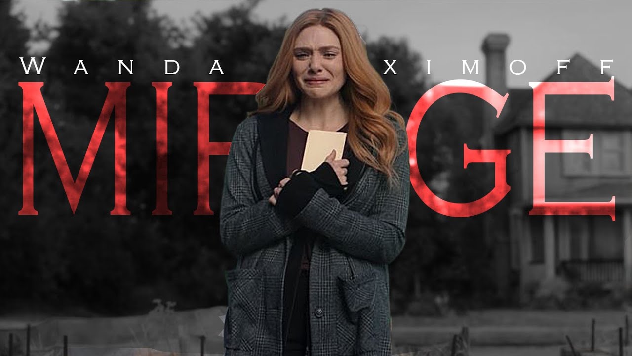 Wanda Maximoff | MIRAGE
