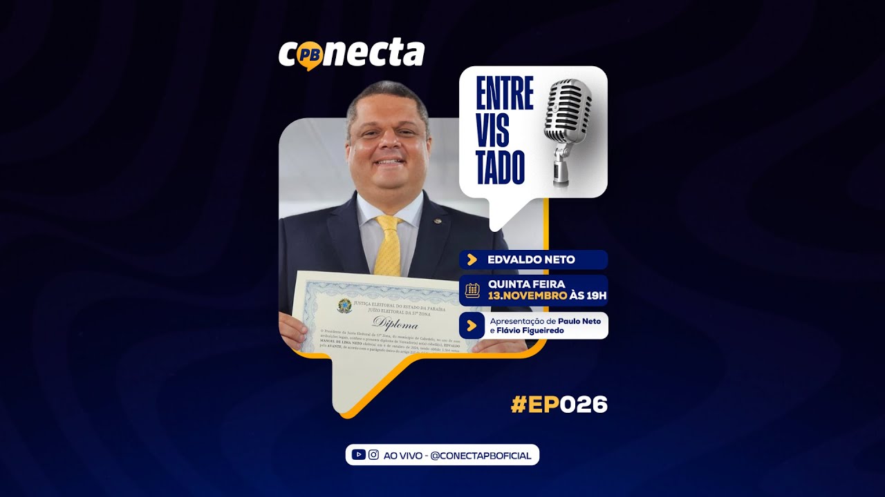 CONECTA PB - EP.26 EDVALDO NETO