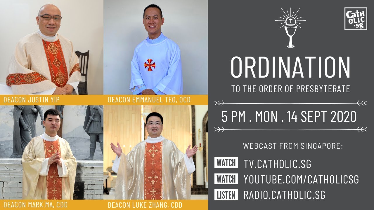 Ordination to the Priesthood of Dcns Justin Yip; Emmanuel Teo, OCD; Mark Ma, CDD; Luke Zhang, CDD