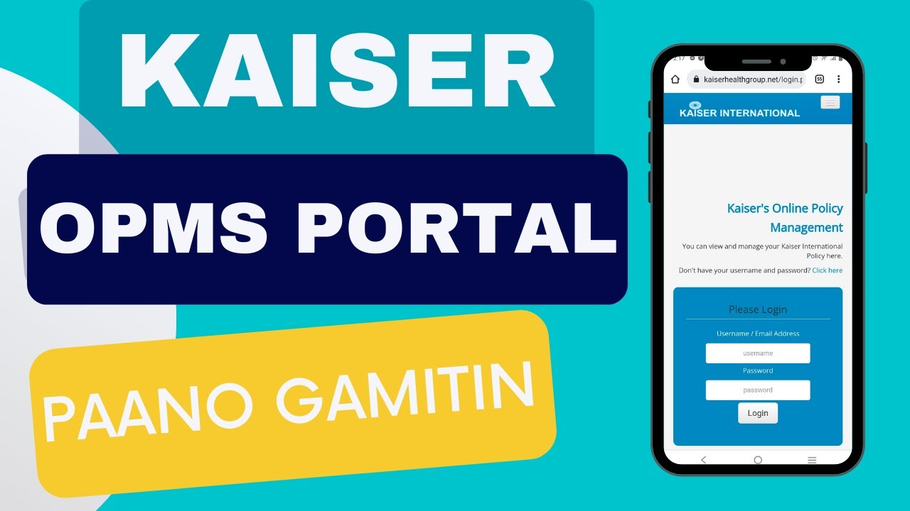 KAISER OPMS PORTAL I Paano Gamitin I Mai Manalo