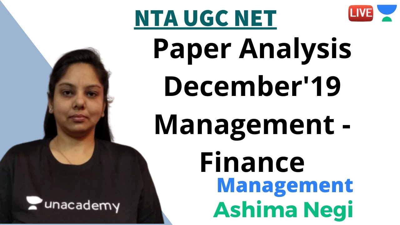 NTA December 2019 Exam Analysis Management - Finance | Management | NTA UGC NET | Ashima Negi