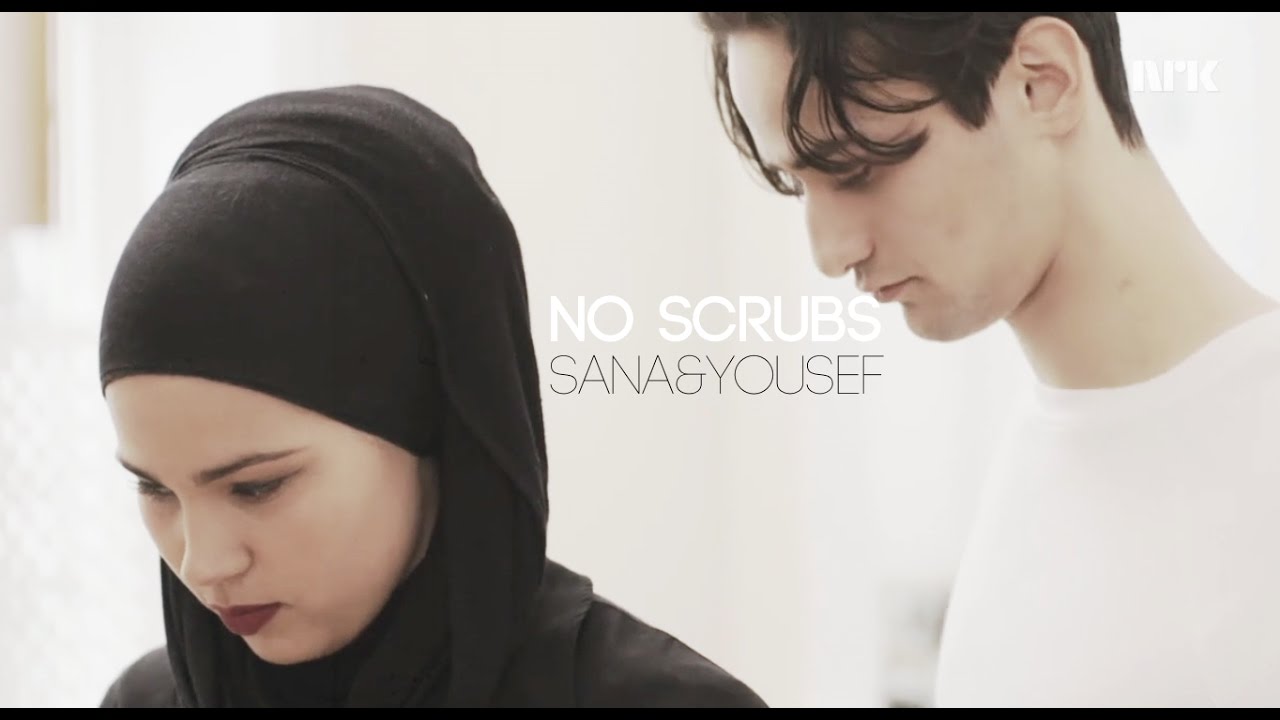 no scrub || sana&yousef