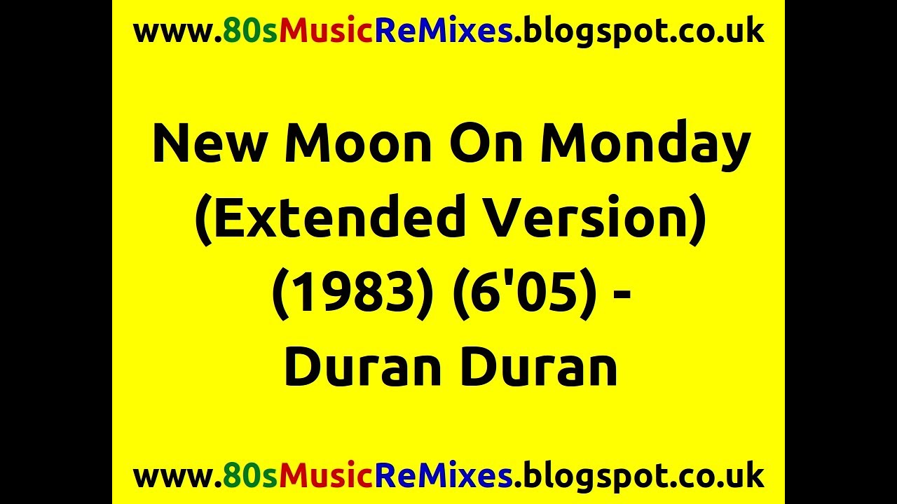 New Moon On Monday (Extended Version) - Duran Duran | 80s Club Mixes | 80s Club Music | 80s Pop Hits