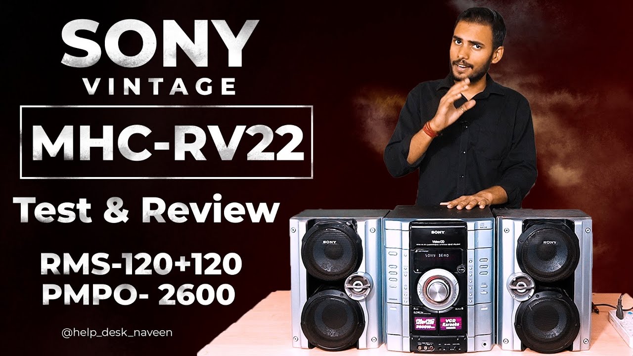 Sony-RV22 Sound Test | Sony MHC-RV22 | Sony HCD-RV22