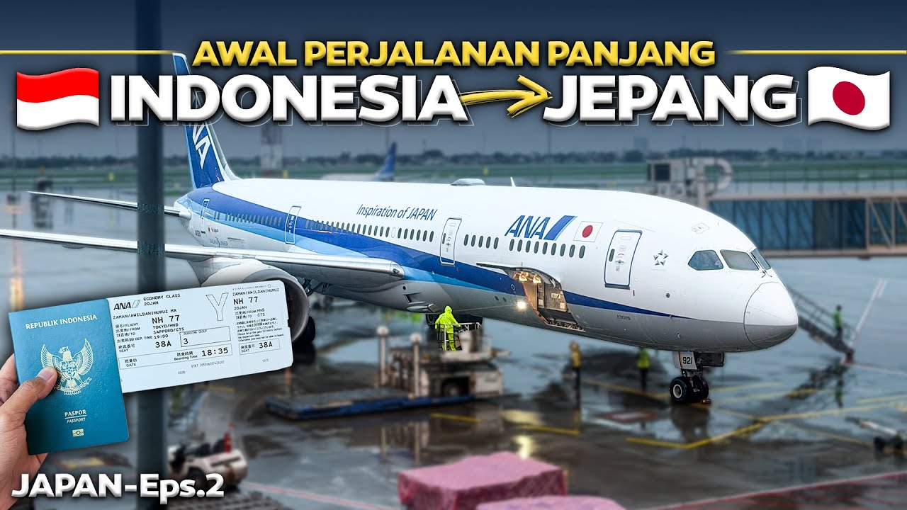 JAPAN-Eps.2 | PERJALANAN PANJANG DIMULAI ‼️ Indonesia - Jepang Naik Pesawat ANA 