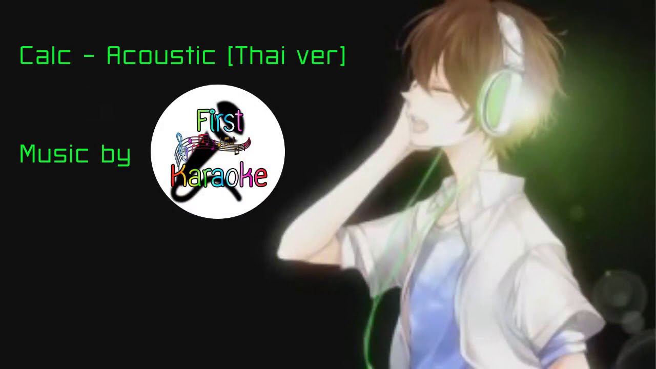 Calc. - Acoustic 「Thai ver」 Cover By 【Yutake】