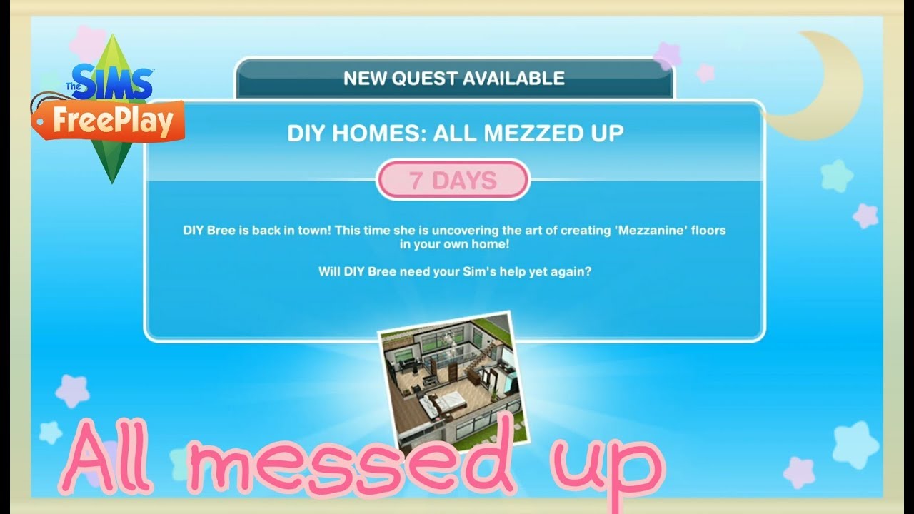 [The sims freeplay] สอนทำเควส DIY Home {Messed up}