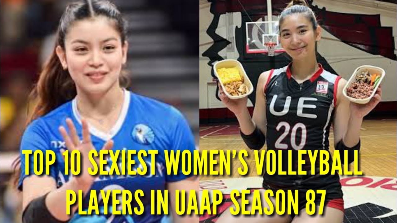 TOP 10 SEXIEST WOMEN'S VOLLEYBALL PLAYERS IN UAAP SEASON 87