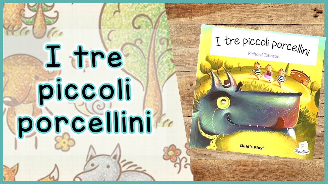 STORIE per bambini per apprendere e sognare | I tre piccoli porcellini
