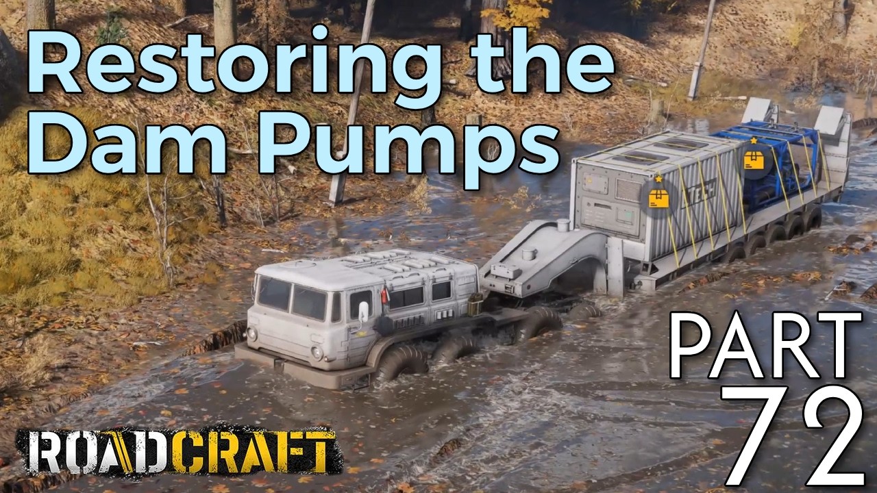 RoadCraft - Restoring the Dam Mission on Deluge – Walkthrough Part 72 (Silent Gameplay)