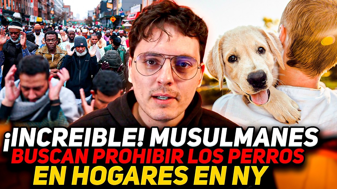 Musulmanes de NY quieren Prohibir que tengas PERROS dentro de tu CASA
