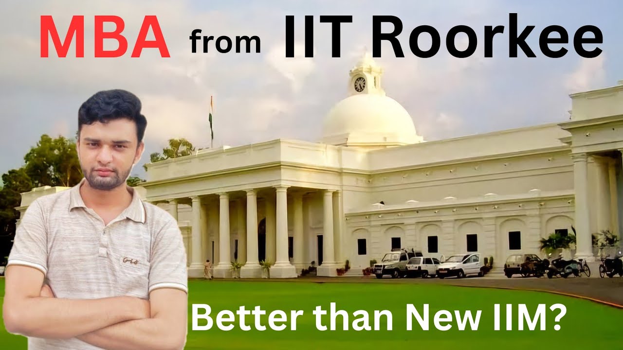 MBA from IIT Roorkee🔥 | Oldest IIT😍 | Better than New IIM?