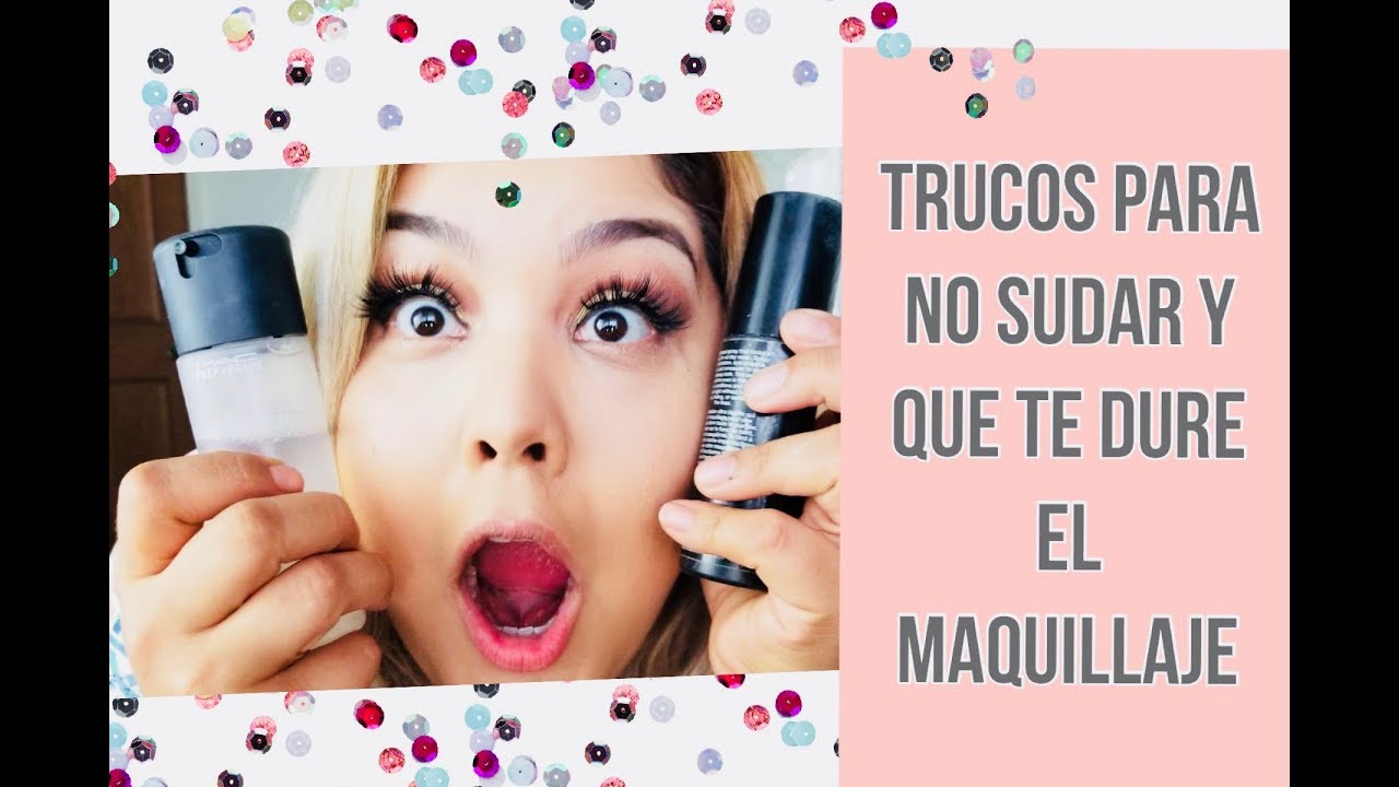 Trucos para no sudar y que te dure el maquillaje  (comparando productos)