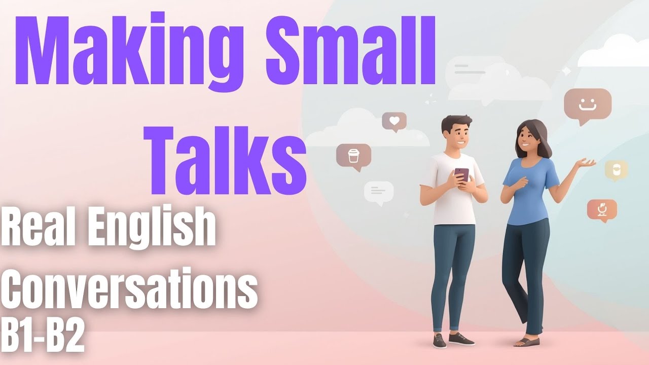 Making Small Talk | Learn Daily English Through Real Conversations | Daily English Podcast