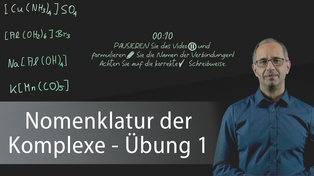 Nomenklatur der Komplexe (Übung 1) - Anorganische Chemie