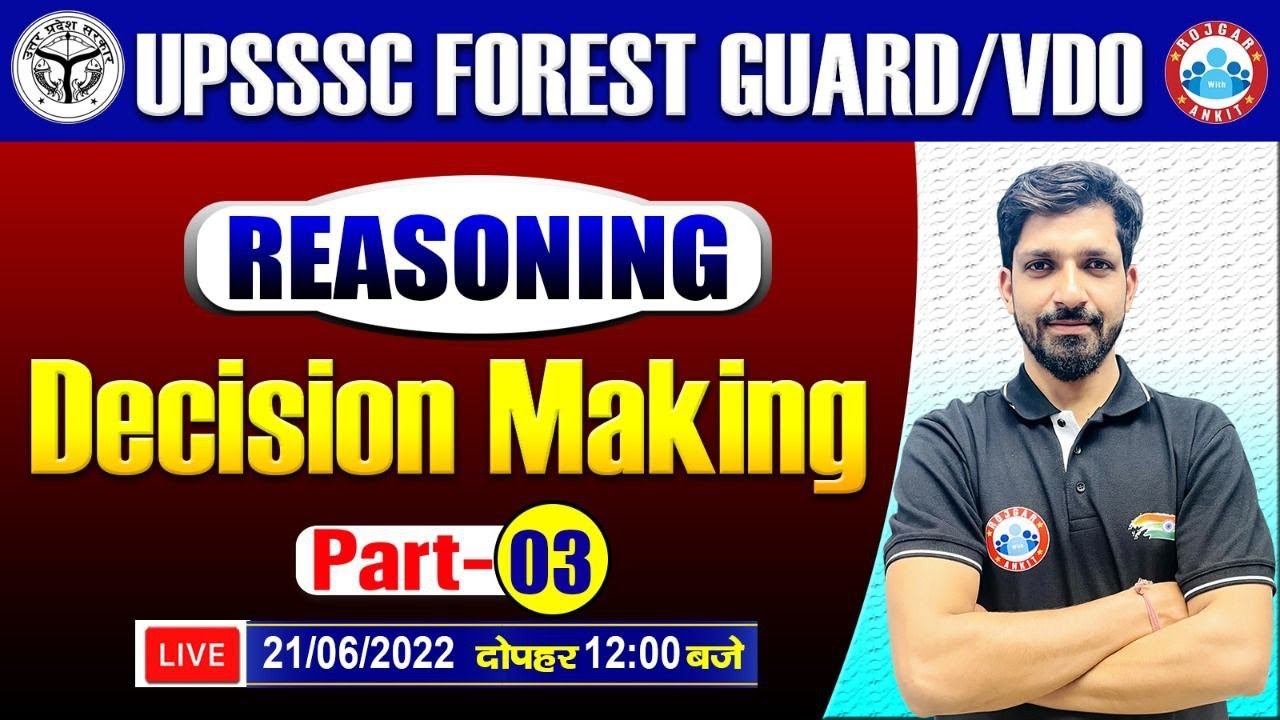 Decision Making Tricks in Reasoning | UPSSSC Forest Guard Reasoning | Reasoning For UPSSSC VDO, #3