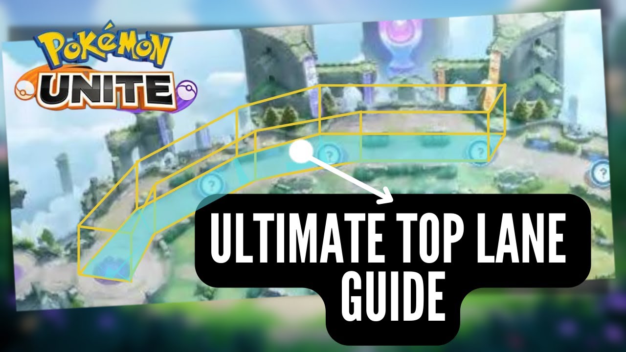 The ONLY Top Lane Guide NEEDED - Pokemon Unite