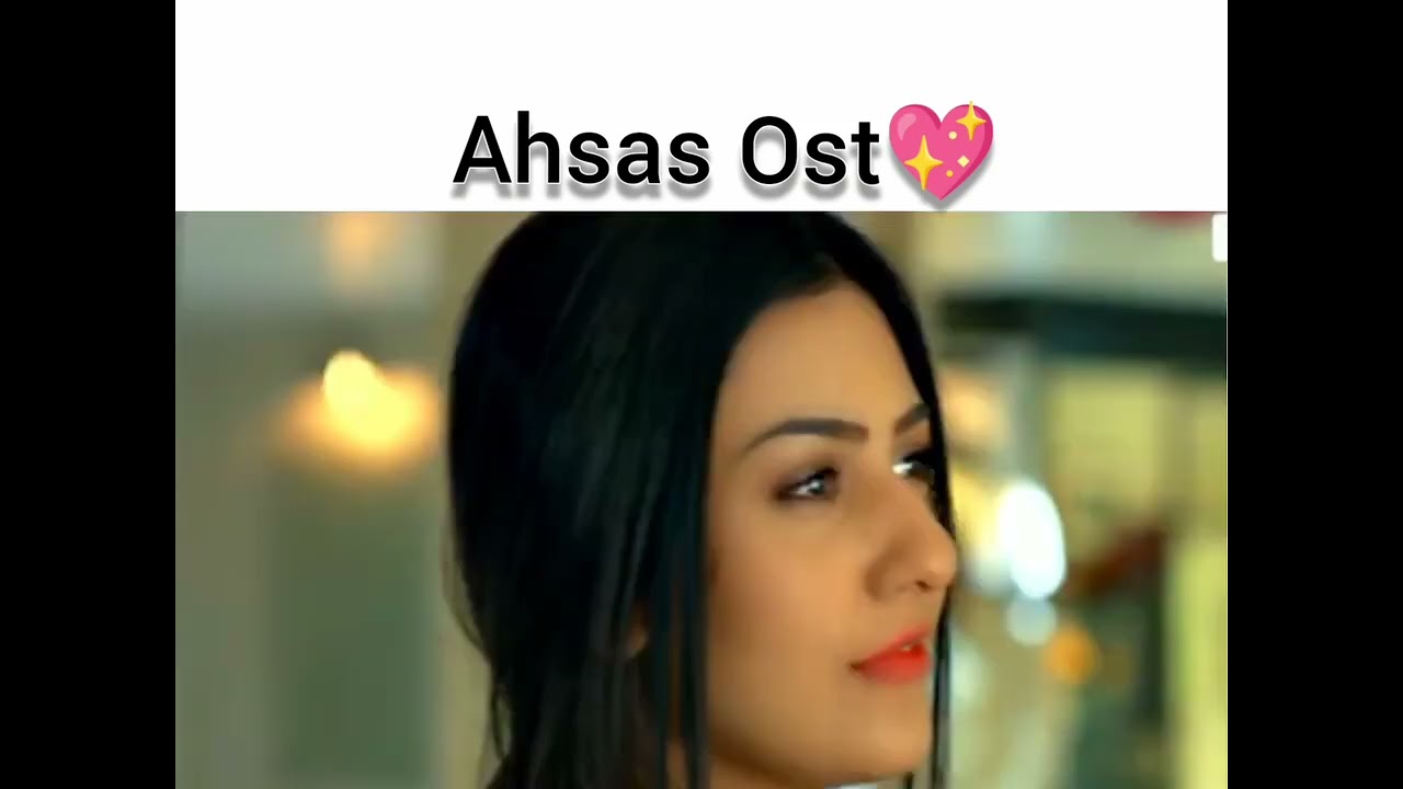 #Ahsas ost#Drama serial#Amazing🥀#viral video#@its abial#