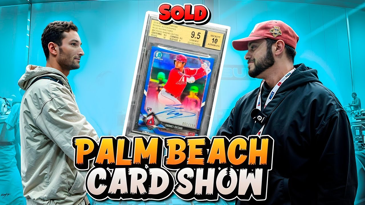 $24,000 Ohtani Deal At The Palm Beach Card Show! 🌴💸
