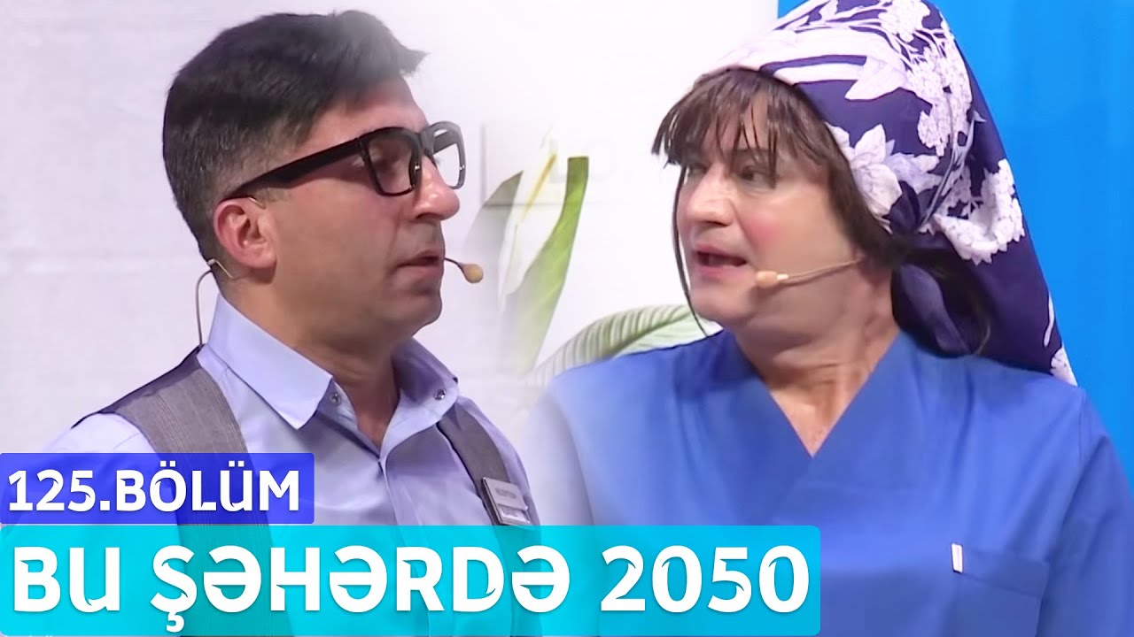 Bu Şəhərdə 2050 - 125.Bölüm