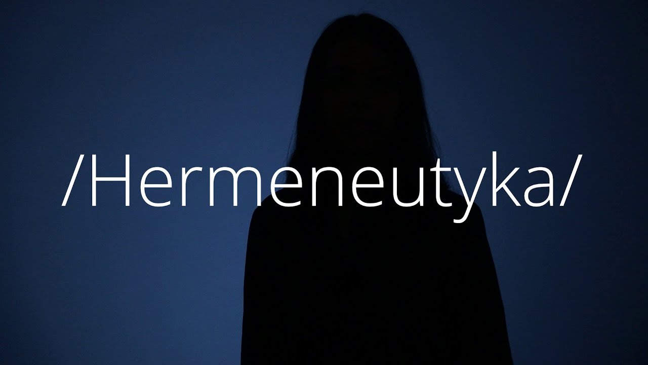 Hermeneutyka | ABC Humanistyki #37 | dr Adriana Warmbier