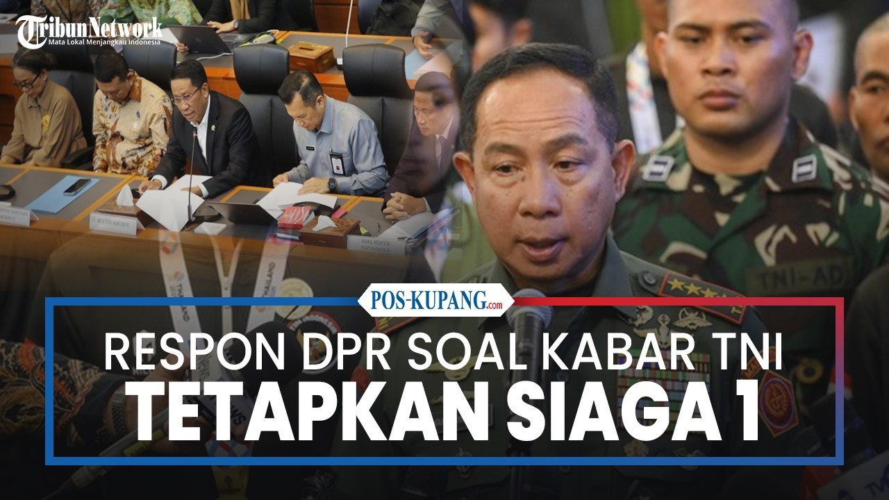 Respons DPR soal Kabar TNI Tetapkan Siaga 1 terkait Konflik Iran