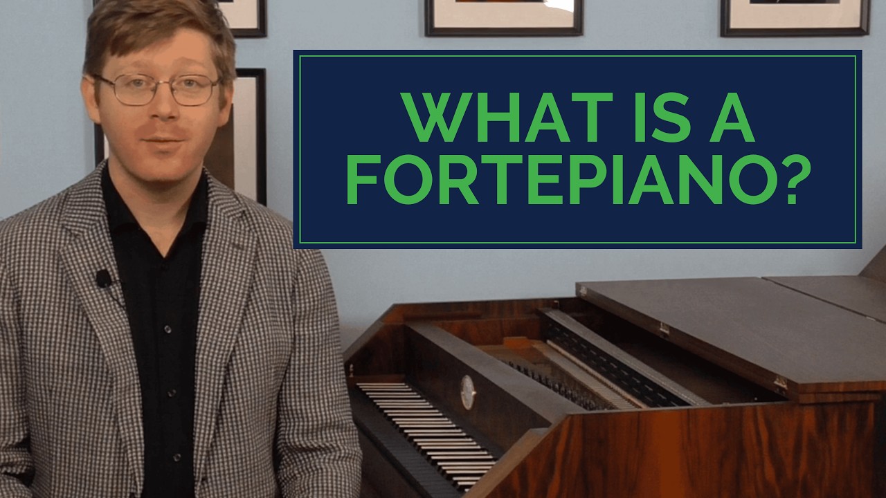 What is a Fortepiano?