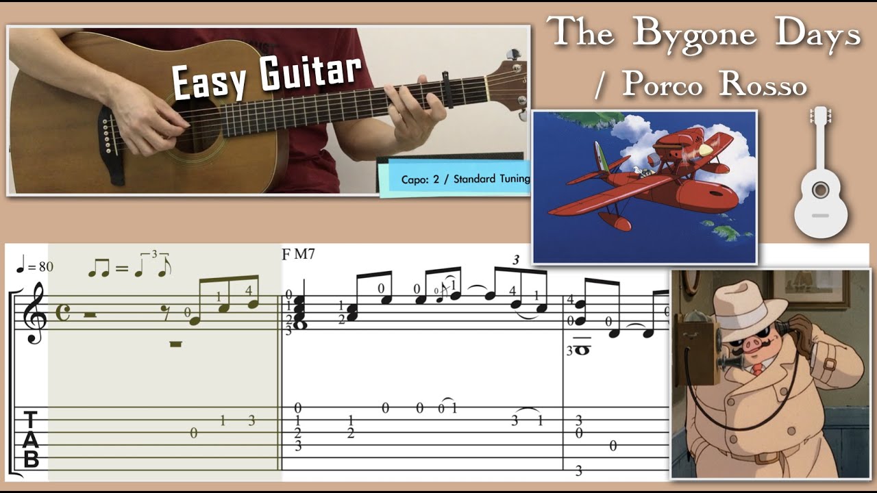 The Bygone Days / Porco Rosso 紅の豚 (Easy Guitar) [Notation + TAB]
