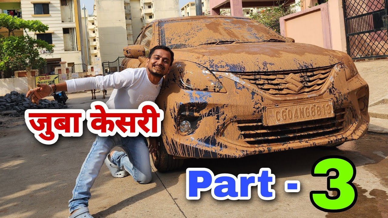 Zubaan Kesari Part - 3 Fully covered With Mud, Full Car Washing detailing | nitto rai