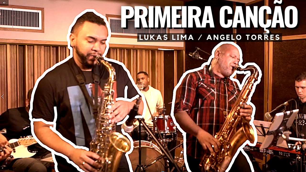 PRIMEIRA CAN&Ccedil;&Atilde;O - Angelo Torres e Lukas Lima