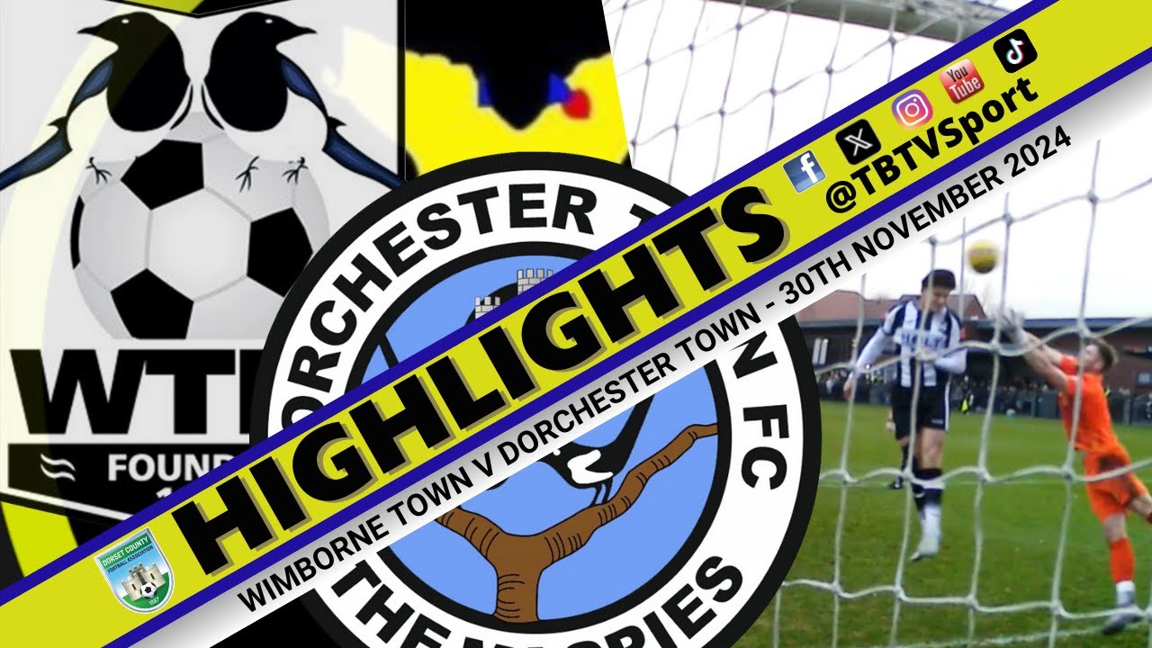 HIGHLIGHTS:Wimborne Town v Dorchester Town (Sthn Lge Premier South) #nonleaguefootball #highlights
