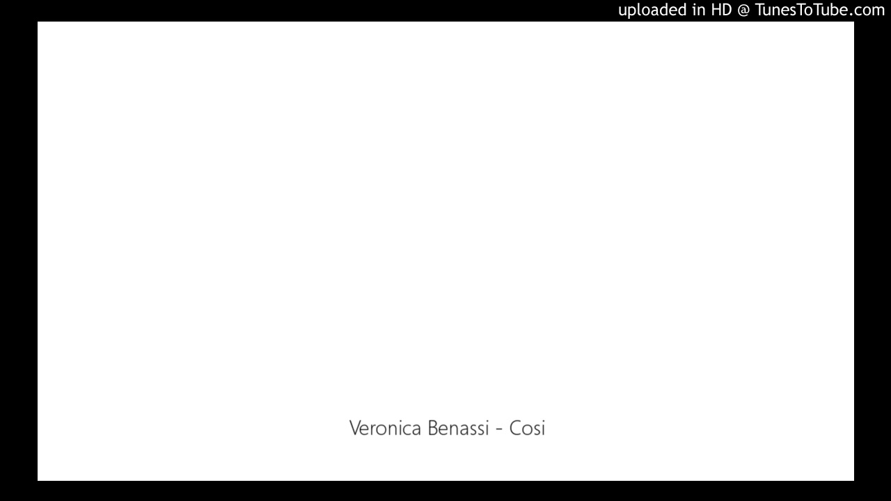 Veronica Benassi - Cosi
