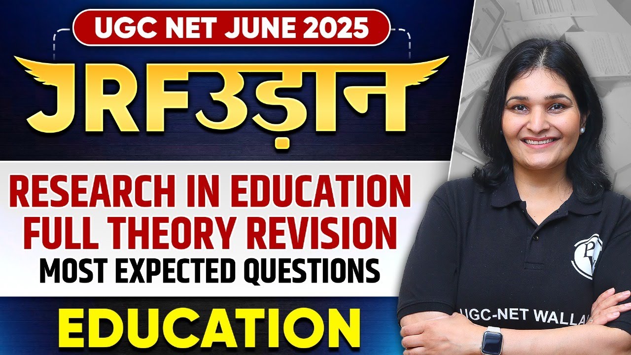 UGC NET June 2025 Education | Research in Education - Full Theory Revision | Priyanka Ma'am