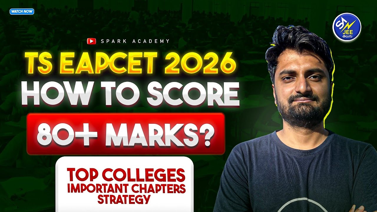 TS EAPCET 2026: How to Score 80+ Marks? | Top Colleges & Important Chapters Strategy | MPC