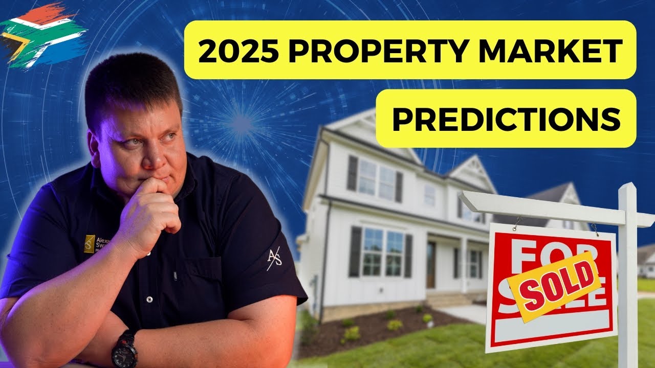 South African Property Market Predictions for 2025