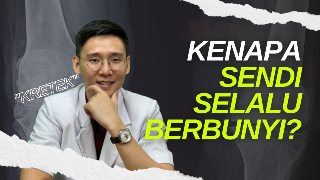 Kenapa Sendi kita bunyi 