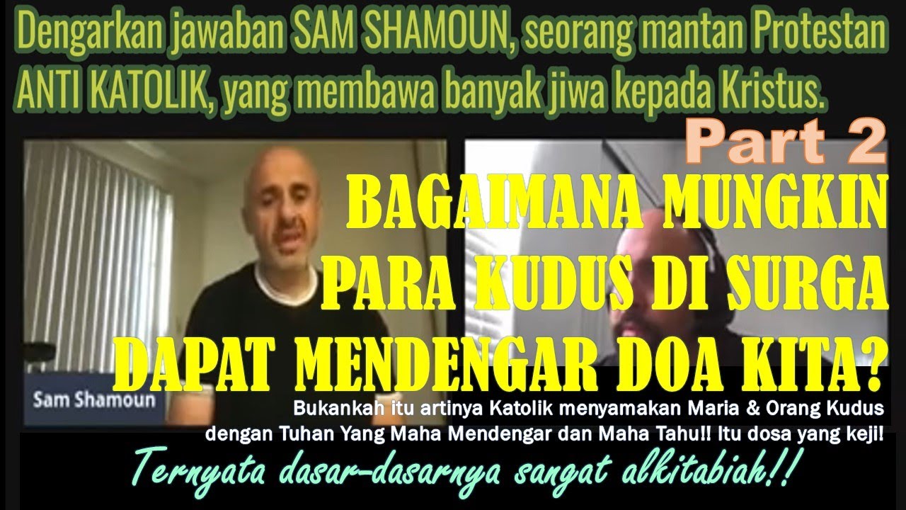 Bagaimana Para Kudus Mampu Mendengar Doa-doa Kita jika Mereka Tidak Maha Tahu?